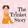 The Trinket Story
